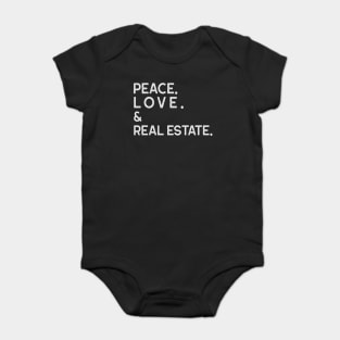 PEACE LOVE & REAL ESTATE Baby Bodysuit
